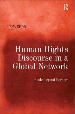 Human Rights Discourse in a Global Network