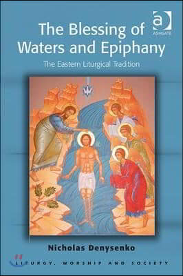 Blessing of Waters and Epiphany