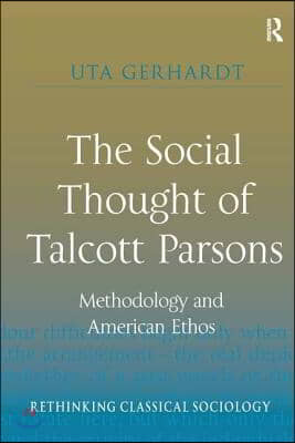 Social Thought of Talcott Parsons