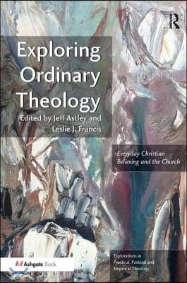 Exploring Ordinary Theology