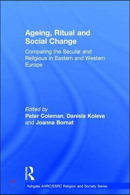 Ageing, Ritual and Social Change