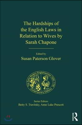 Hardships of the English Laws in Relation to Wives by Sarah Chapone