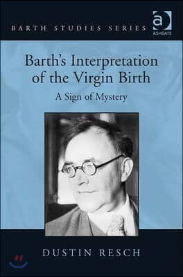 Barth's Interpretation of the Virgin Birth