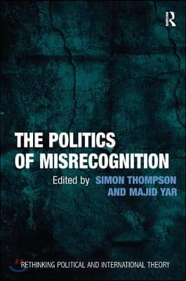 Politics of Misrecognition