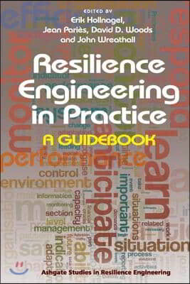 Resilience Engineering in Practice