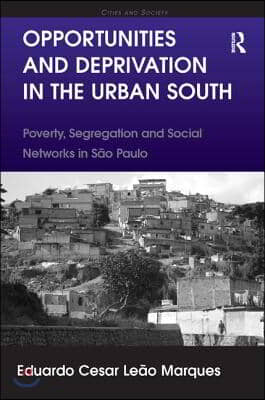 Opportunities and Deprivation in the Urban South