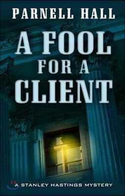 A Fool for a Client