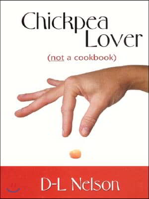 Chickpea Lover Not a Cookbookpb