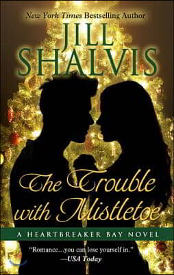 The Trouble With Mistletoe