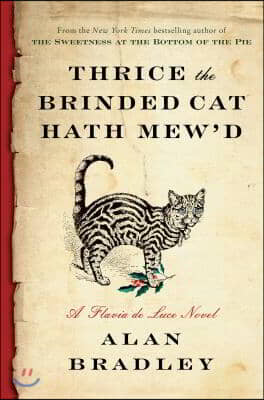 Thrice the Brinded Cat Hath Mew&#39;d