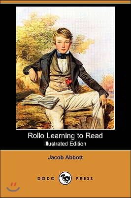 Rollo Learning to Read (Illustrated Edition) (Dodo Press)