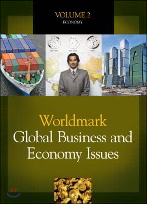 Worldmark Global Business and Economy Issues: 2 Volume Set