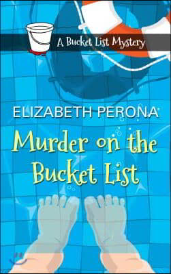 Murder on the Bucket List