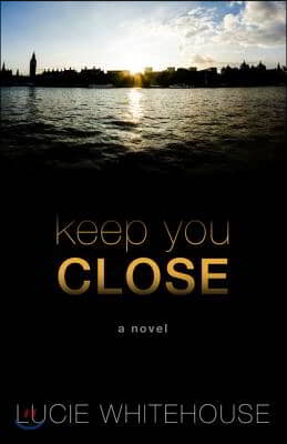 Keep You Close