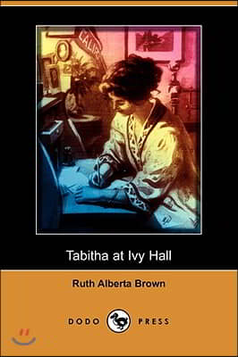 Tabitha at Ivy Hall (Dodo Press)