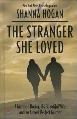 The Stranger She Loved