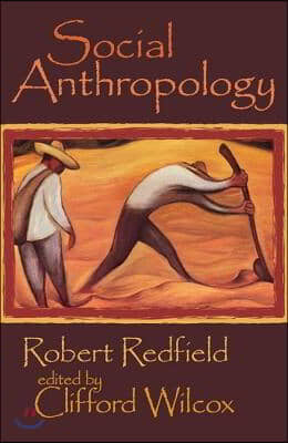 Social Anthropology: Robert Redfield