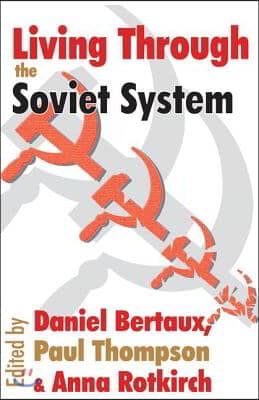 Living Through the Soviet System