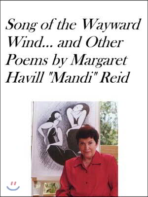 Song of the Wayward Wind and Other Poems