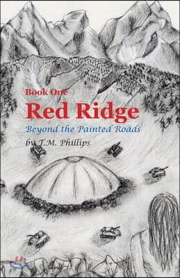 Red Ridge: Beyond the Painted Roads