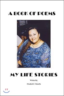 A Book of Poems My Life Stories