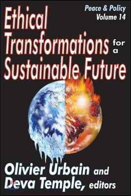 Ethical Transformations for a Sustainable Future