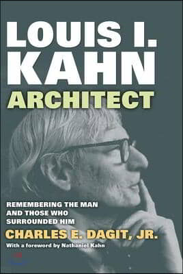 Louis I. Kahn—Architect