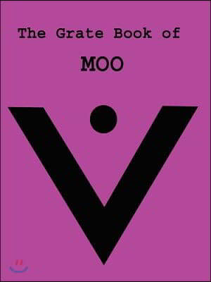 The Grate Book of Moo