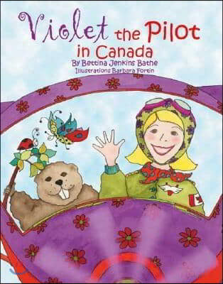 Violet The Pilot In Canada