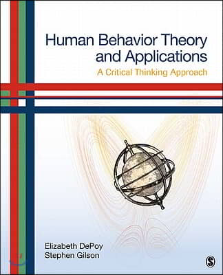 Human Behavior Theory and Applications: A Critical Thinking Approach