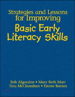 Strategies and Lessons for Improving Basic Early Literacy Skills