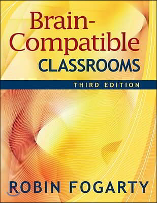 Brain-Compatible Classrooms