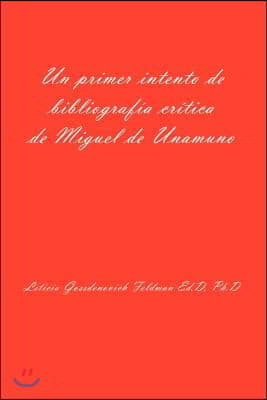 Un Primer Intento de Bibliografia Critica de Miguel de Unamuno