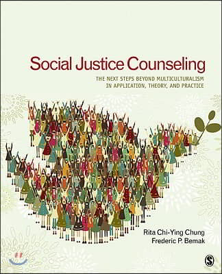 Social Justice Counseling: The Next Steps Beyond Multiculturalism