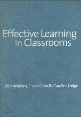 Effective Learning in Classrooms