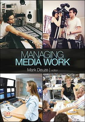 Managing Media Work