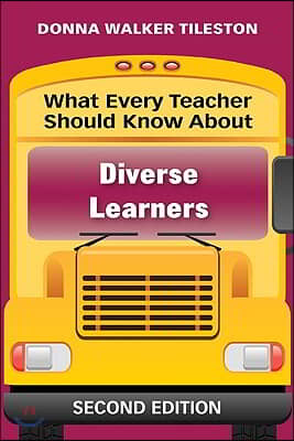 What Every Teacher Should Know About Diverse Learners