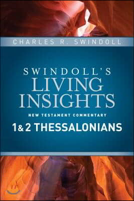 Insights on 1 & 2 Thessalonians