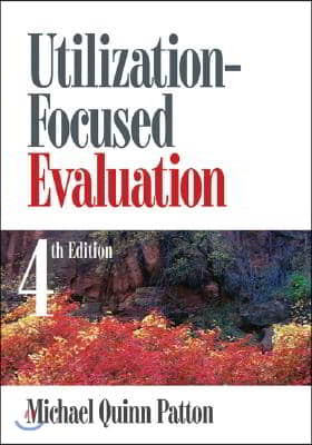 Utilization-Focused Evaluation