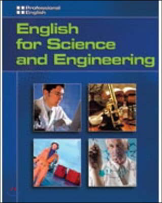 The English for Science and Engineering: Professional English