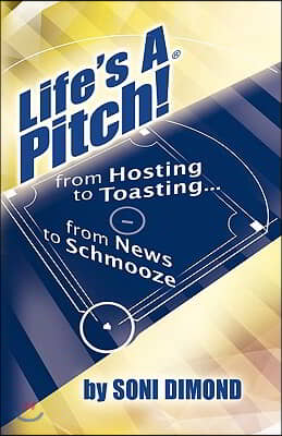 Life's a Pitch!