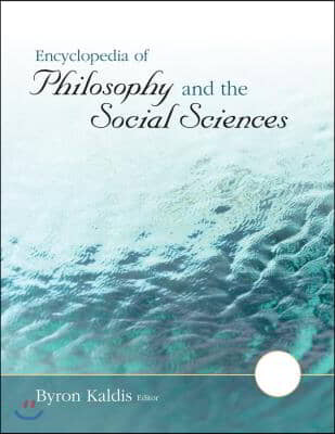 Encyclopedia of Philosophy and the Social Sciences