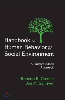 Handbook of Human Behavior and the Social Environment