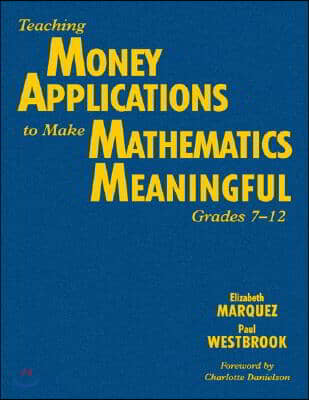 Teaching Money Applications to Make Mathematics Meaningful, Grades 7-12