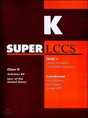 Super LCCS Class K, Subclass KF, Law of the United States