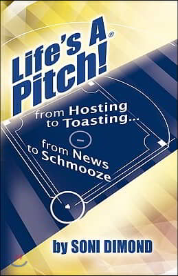 Life&#39;s a Pitch!