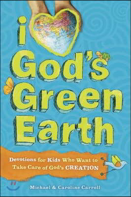 I Love God's Green Earth