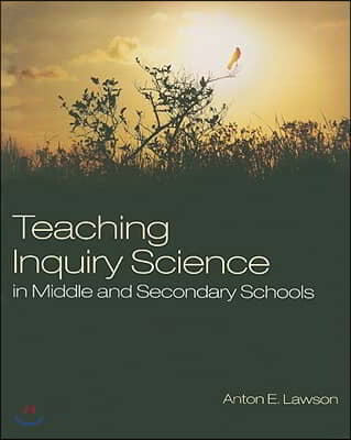 Teaching Inquiry Science in Middle and Secondary Schools