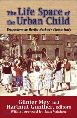 Life Space of the Urban Child