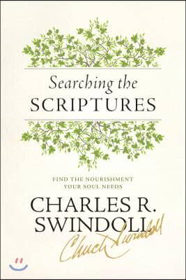 Searching the Scriptures: Find the Nourishment Your Soul Needs